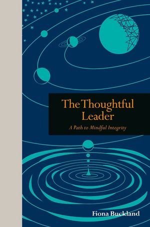 Thoughtful Leadership: A Guide to Leading with Mind, Body and Soul image number 0