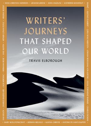 The Writer's Journey: In the Footsteps of the Literary Greats image number 0