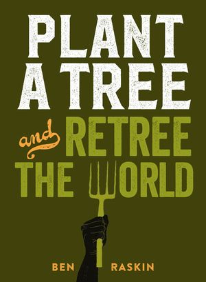 Plant a Tree and Retree the World: Retree the World image number 0