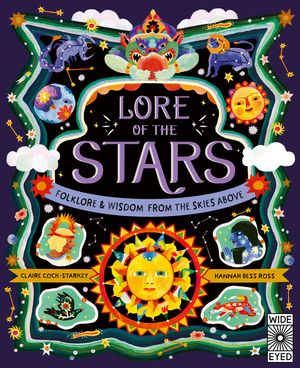 Lore of the Stars: Folklore and Wisdom from the Skies Above image number 0