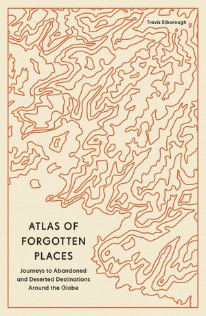 Atlas of Forgotten Places image number 0