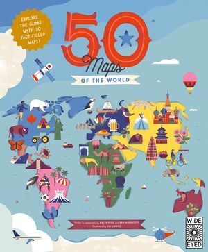 50 Maps of the World: Explore the Globe with 50 Fact-Filled Maps! image number 0