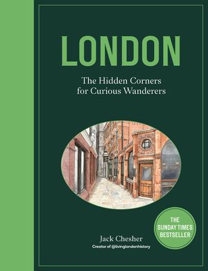 London: The Hidden Corners for Curious Wanderers image number 0