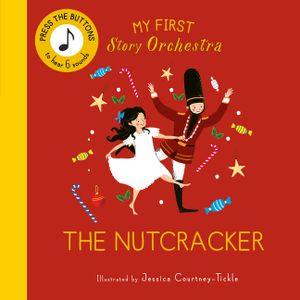 My First Story Orchestra: The Nutcracker: Listen to the Music image number 0