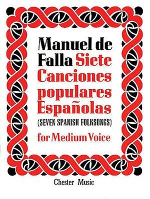 de Falla: 7 Canciones Populares Espanolas: For Medium Voice and Piano image number 0