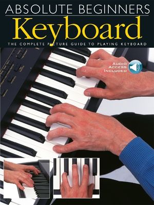 Keyboard: The Complete Picture Guide to Playing Keyboard [With CD] image number 0