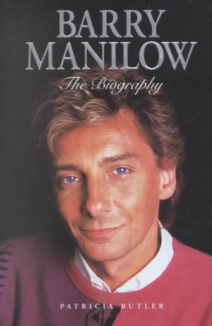 Barry Manilow: The Biography image number 0
