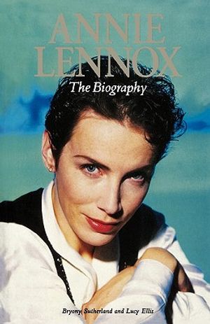Annie Lennox: The Biography image number 0
