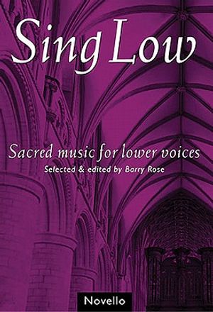 Sing Low: Sacred Music for Lower Voices image number 0