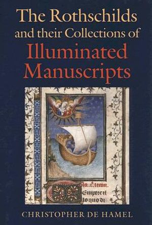 The Rothschilds and Their Collections of Illuminated Manuscripts image number 0