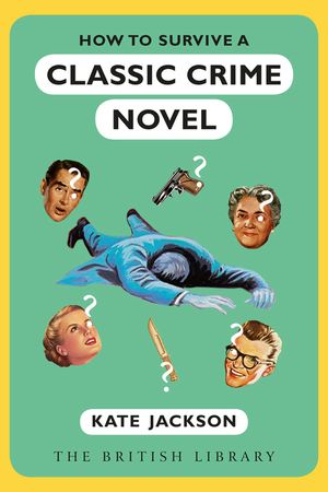 How to Survive a Classic Crime Novel image number 0