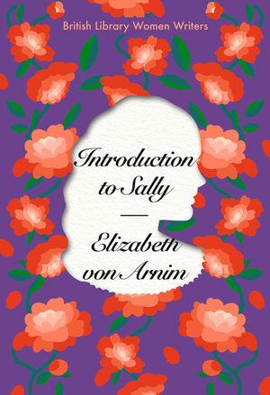 Introduction to Sally: British Library Women Writers 1920s image number 0