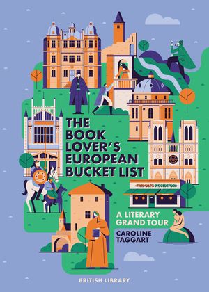 The European Book Lover's Bucket List: A Grand Tour of Literature image number 0