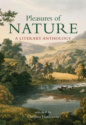 Pleasures of Nature: A Literary Anthology image number 0