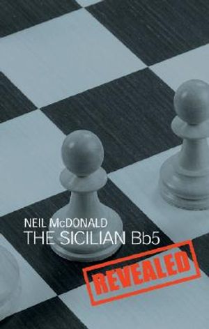 The Sicilian Bb5 Revealed image number 0