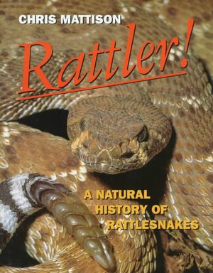Rattler's: A Natural History of Rattlesnakes image number 0