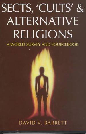 Sects, Cults, and Alternative Religions: A World Survey and Sourcebook image number 0