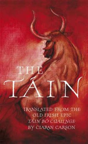 The Tain: A New Translation of the Tain Bo Cuailnge image number 0