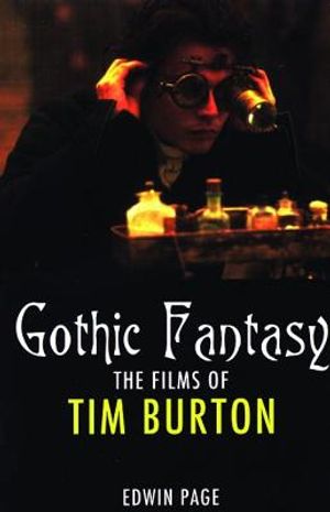 Gothic Fantasy: The Films of Tim Burton image number 0