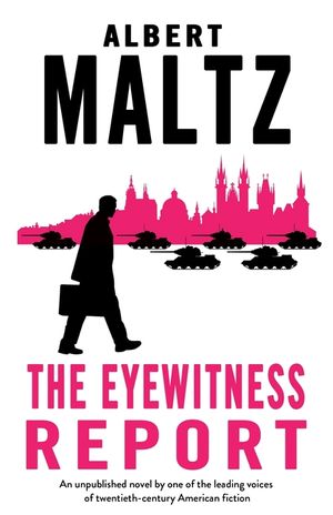 The Eyewitness Report: An Unpublished Work by Albert Maltz image number 0