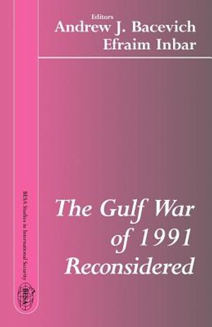 The Gulf War of 1991 Reconsidered image number 0