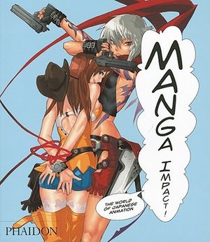 Manga Impact!: The World of Japanese Animation image number 0