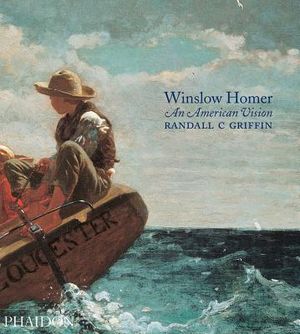 Winslow Homer: An American Vision image number 0