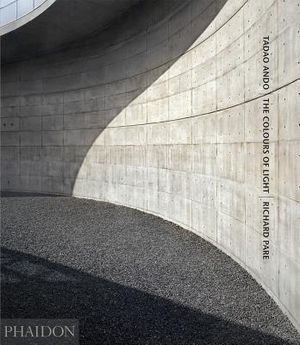 Tadao Ando: The Colours of Light Volume 1 image number 0