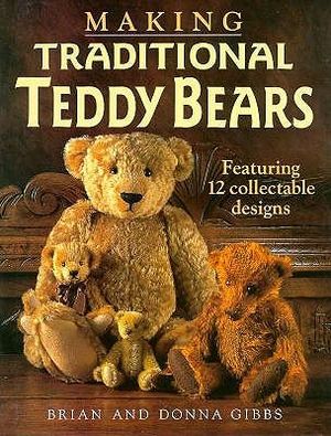 Making Traditional Teddy Bears: Featuring 12 Collectible Designs image number 0