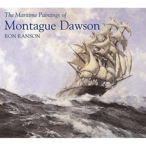 The Maritime Paintings of Montague Dawson image number 0