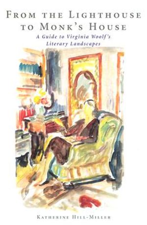 From the Lighthouse to Monk's House: A Guide to Virginia Woolf's Literary Landscapes image number 0
