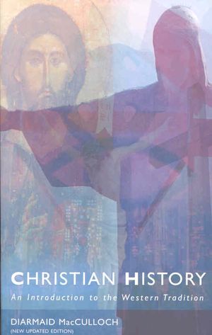 Christian History: An Introduction to the Western Tradition image number 0