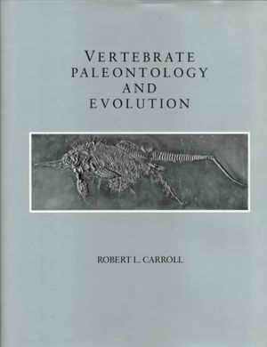 Carroll: Vertebrate Pale. Carroll, Vertebrate Paleontology and Evolution image number 0