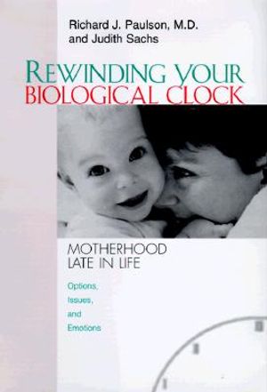 Rewinding Your Biological Clock: Motherhood Late in Life image number 0