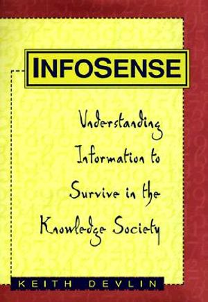 Infosense: Understanding Information to Survive in the Knowledge Society image number 0