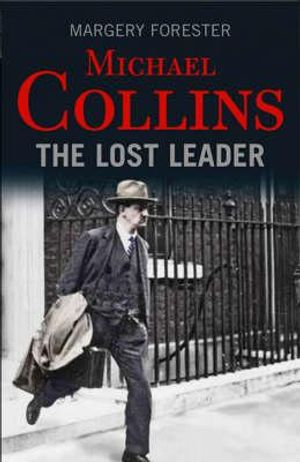 Michael Collins: The Lost Leader image number 0