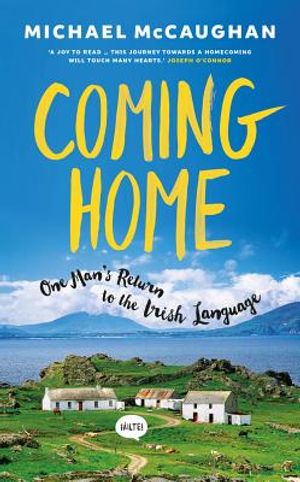 Coming Home: One Man's Return to the Irish Language image number 0