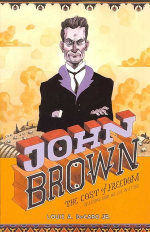 John Brown: The Cost of Freedom image number 0