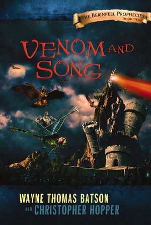 Venom and Song: The Berinfell Prophecies Series - Book Two image number 0