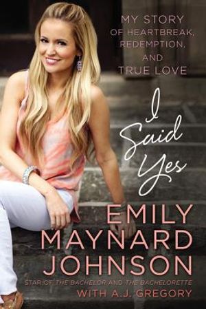 I Said Yes: My Story of Heartbreak, Redemption, and True Love image number 0