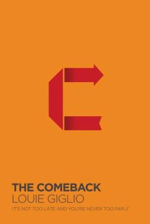 The Comeback: It's Not Too Late and You're Never Too Far image number 0