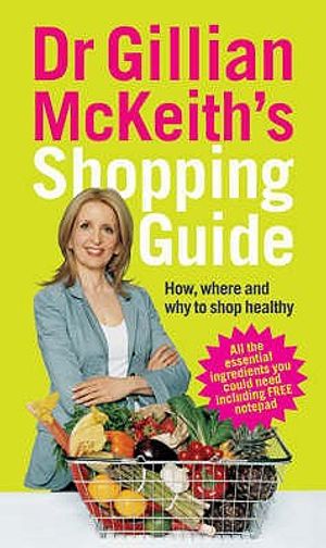 Dr Gillian McKeiths Shopping Guide image number 0