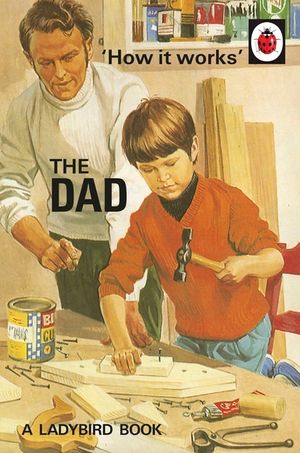How It Works: The Dad image number 0