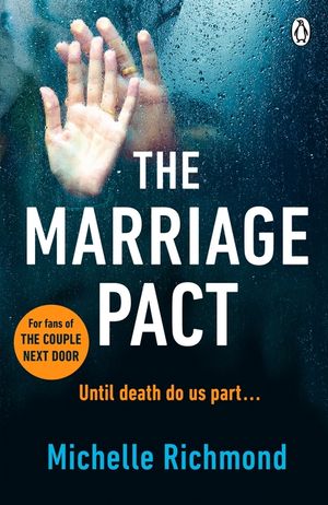 The Marriage Pact: The bestselling thriller for fans of THE COUPLE NEXT DOOR image number 0
