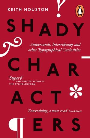 Shady Characters: Ampersands, Interrobangs and other Typographical Curiosities image number 0