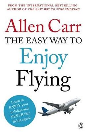The Easyway to Enjoy Flying. Allen Carr image number 0