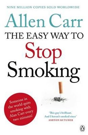 Allen Carr's Easy Way to Stop Smoking: Be a Happy Non-Smoker for the Rest of Your Life. image number 0