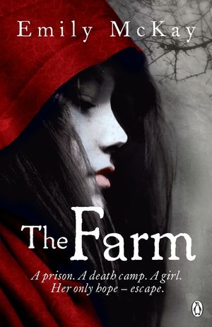 The Farm. by Emily McKay image number 0