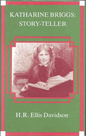 Katharine Briggs: Story-Teller image number 0