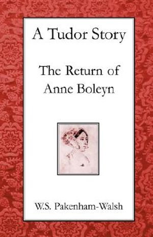 A Tudor Story: The Return of Anne Boleyn image number 0